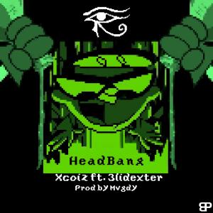 Dengarkan Head Bang (feat. 3lidexter) (Explicit) lagu dari Xcoiz dengan lirik