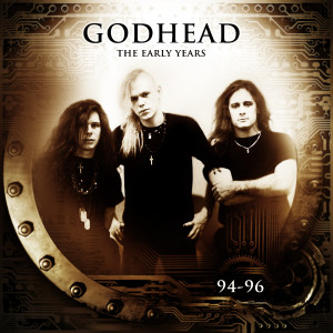 Album The Early Years (94-96) from Godhead