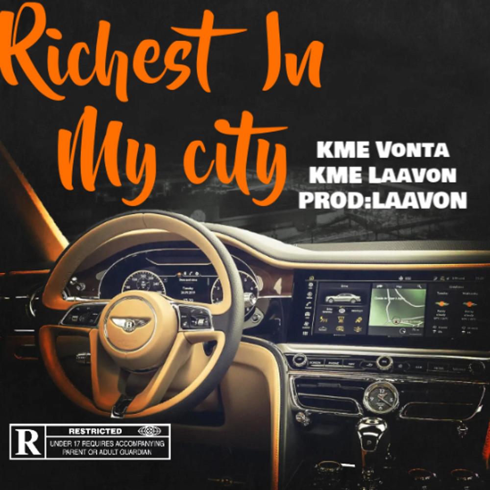 Richest In My City (feat. KME Vonta) (Explicit)
