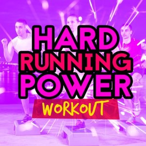 อัลบัม Hard Running Power Workout ศิลปิน Running Power Workout