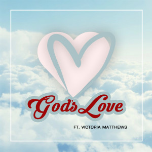 Listen to God’s Love song with lyrics from Nakia Johnson