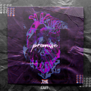 收聽theout的Promise歌詞歌曲