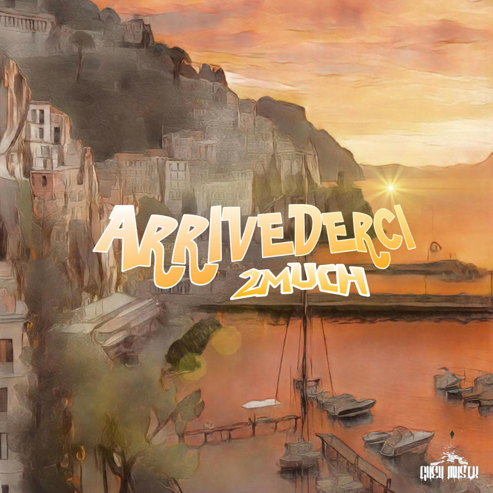 ARRIVEDERCI (Explicit)
