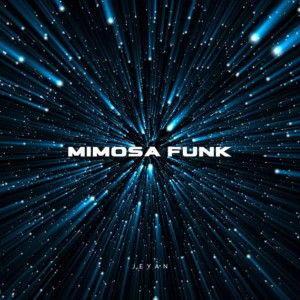 Jeyan的專輯MIMOSA FUNK