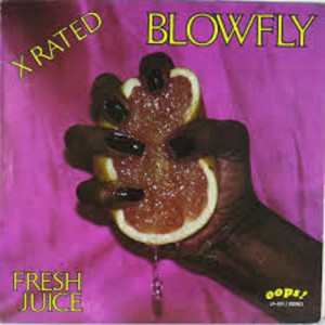 Blowfly的專輯Fresh Juice (Explicit)
