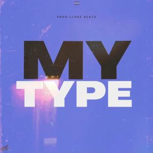 Album My Type (Explicit) from Montana Lee