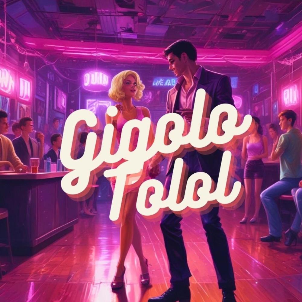 Gigolo Tolol (Explicit)
