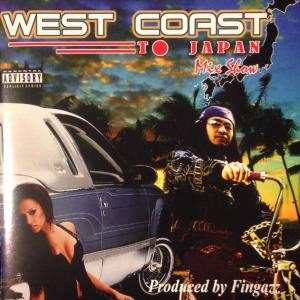 อัลบัม West Coast To Japan Mix Show ศิลปิน Fingazz