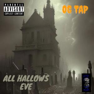 OG TAP的專輯All Hallows Eve (Explicit)