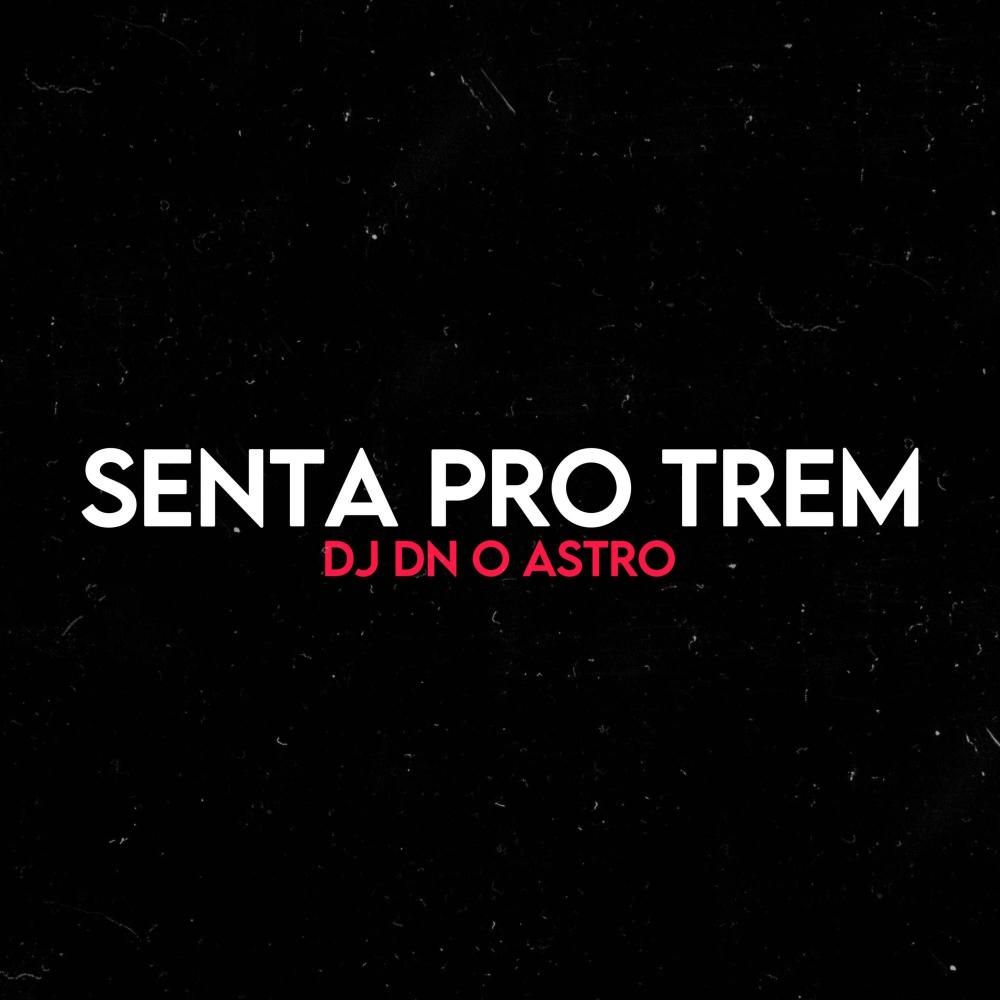 SENTA PRO TREM VERSAO TAMBOR DO RJ (Explicit)