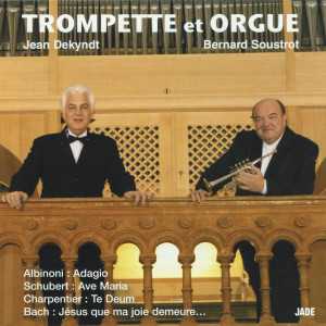 Bernard Soustrot的專輯Trompette et orgue
