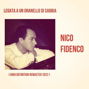 Album Legata a un granello di sabbia (High Definition Remaster 2022) oleh Nico Fidenco