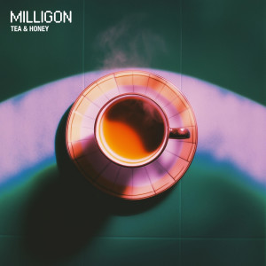 Listen to Tea & Honey song with lyrics from milligon