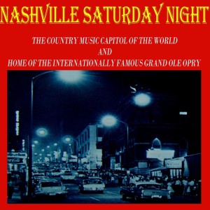 Various Artists的專輯Nashville Saturday Night