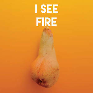 ดาวน์โหลดและฟังเพลง I See Fire พร้อมเนื้อเพลงจาก Countdown Singers