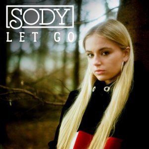 ดาวน์โหลดและฟังเพลง Let Go พร้อมเนื้อเพลงจาก Sody