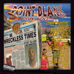Dengarkan High With tha Blanksta (feat. 3 2, Black, C Lock, Lil Flex, Big Moe, Psk 13 & Z Ro) (Explicit) lagu dari Point Blank dengan lirik