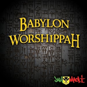 Babylon Worshippah - Single dari Jah Maoli