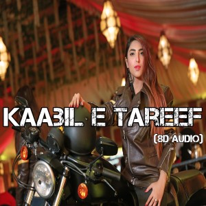 Listen to Kaabil E Tareef (8D Audio) song with lyrics from Dj Karol G