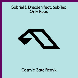 อัลบัม Only Road (Cosmic Gate Remix) ศิลปิน Gabriel & Dresden