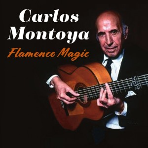 Album Flamenco Magic from Carlos Montoya