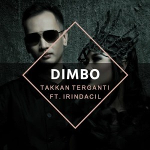 收聽Dimbo的Takkan Terganti歌詞歌曲