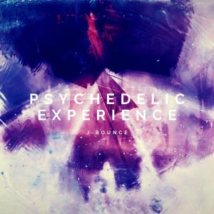 Album Psychedelic Experience from J-Bounce