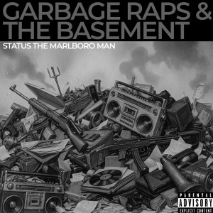 Album Garbage Raps & the Basement (Explicit) from 