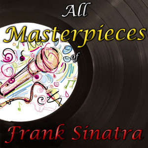 All Masterpieces of Frank Sinatra