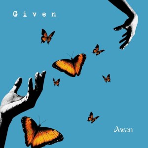 Awan的專輯Given
