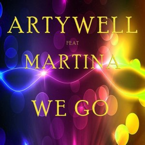 收聽Artywell的We Go (Radio Mix)歌詞歌曲