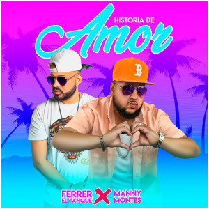 收听Ferrer el Tanque的Historia de Amor歌词歌曲