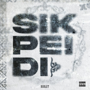 Album SIKPEIDI (Explicit) from DÁRLET