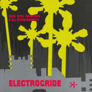 ดาวน์โหลดและฟังเพลง Electrogride Part 6 พร้อมเนื้อเพลงจาก Sing Sing Penelope