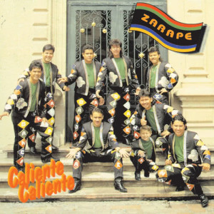 收聽Banda Zarape的Caliente Caliente歌詞歌曲