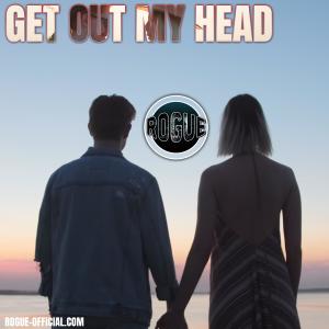 Album Get Out My Head from Rogue