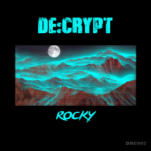 ดาวน์โหลดและฟังเพลง Rocky พร้อมเนื้อเพลงจาก De:crypt