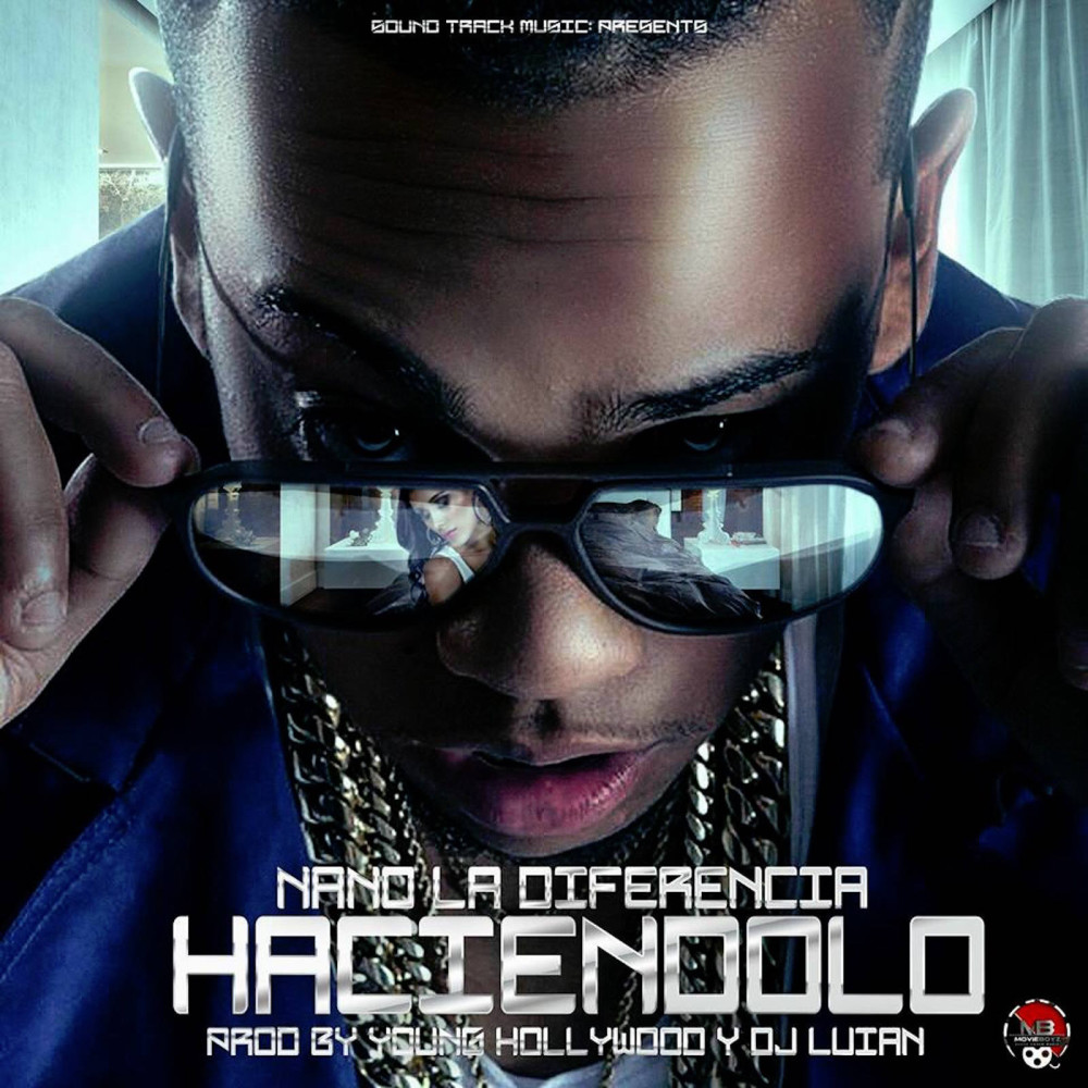 Haciendolo (Explicit)