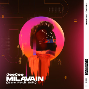 收聽JeeCee的Milavain (Sam Feldt Extended Edit)歌詞歌曲