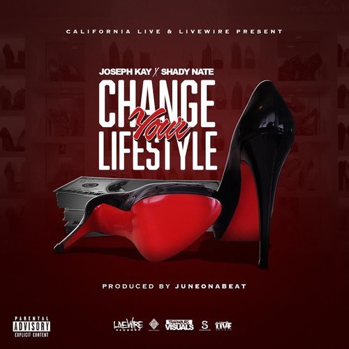 Change Your Lifestyle (Explicit)