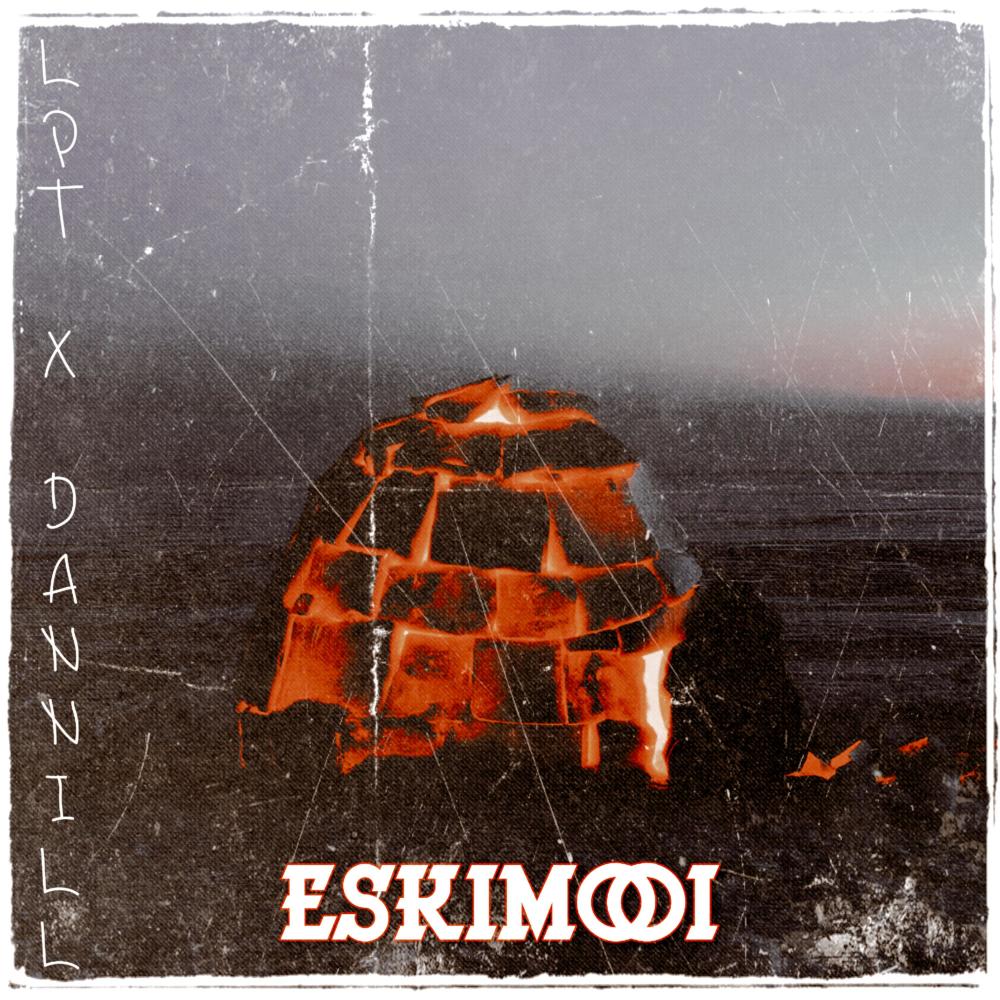 ESKIMOOI (Explicit)