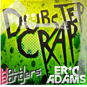 Eric Adams的專輯Dubstep Crap