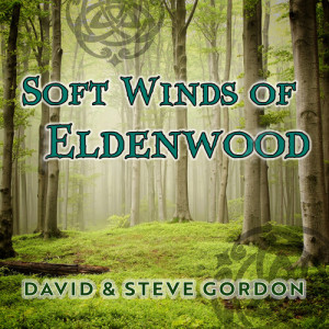 David & Steve Gordon的專輯Soft Winds of Eldenwood