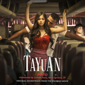 Album Pinto (Original Soundtrack from the Vivamax Movie "Tayuan") (Explicit) oleh JY