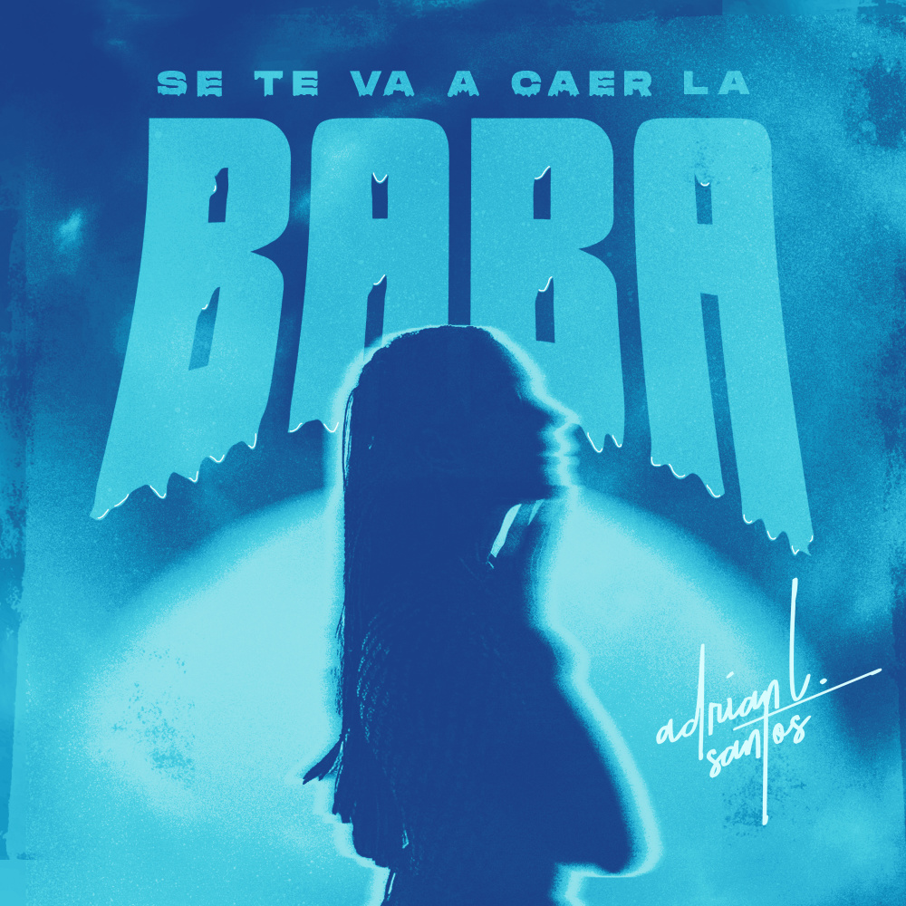 Se Te Va A Caer La Baba (Explicit)