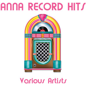 Various Artists的专辑Anna Records Hits