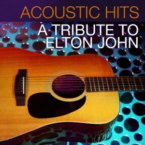 Acoustic Hits的專輯Acoustic Hits: A Tribute to Elton John