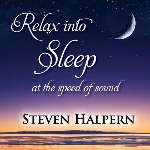 Relax into Sleep at the Speed of Sound (Part 11)