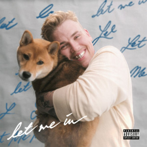 BOY $COUT GATSBY的專輯Let Me In (Explicit)