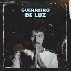 收听joão luz的Guerreiros de Luz歌词歌曲